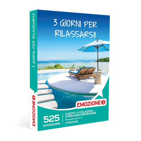 3 giorni per rilassarsi! 